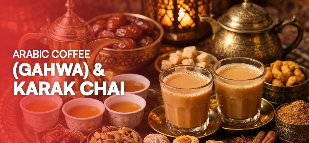 Arabic Coffee & Karak Chai